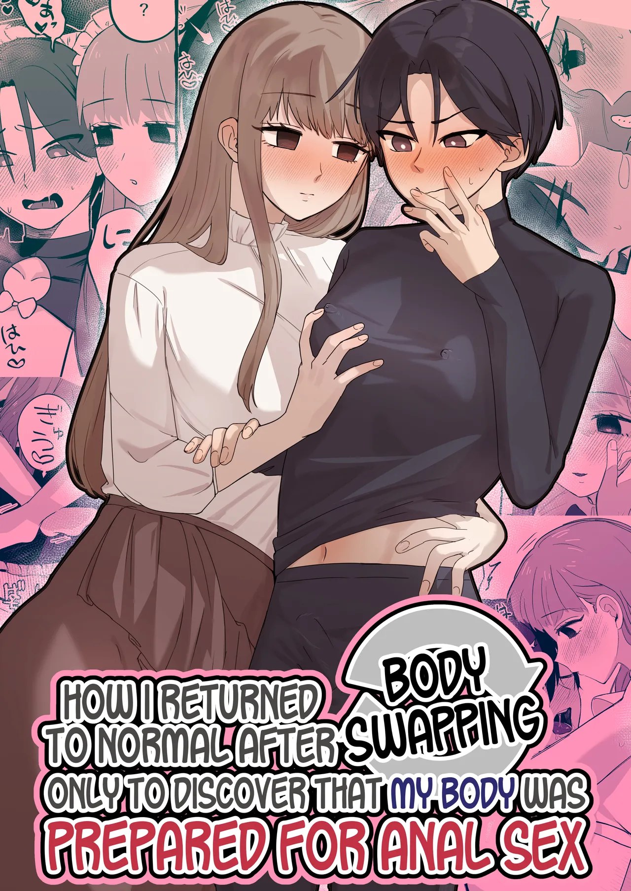 How I Returned to Normal After Body Swapping Only to Discover that My Body was Prepared for Anal Sex