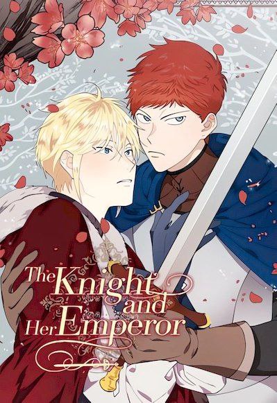 Emperor And The Female Knight | The King and His Knight | The Knight and Her Emperor