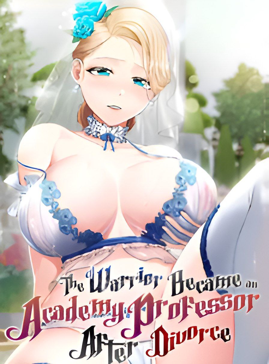 The Warrior Became an Academy Professor After Divorce