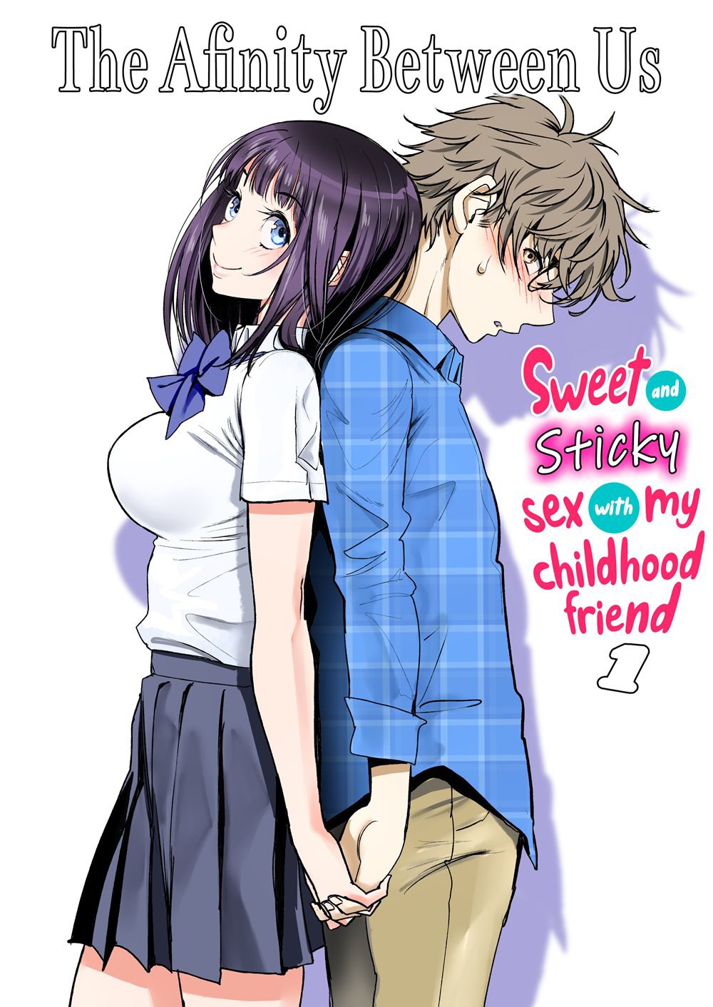 The Affinity Between Us ~Sweet And Sticky Sex With My Childhood Friend~ | Futari no Aishou [Original]