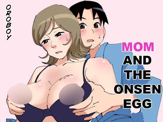 Mom and the onsen egg