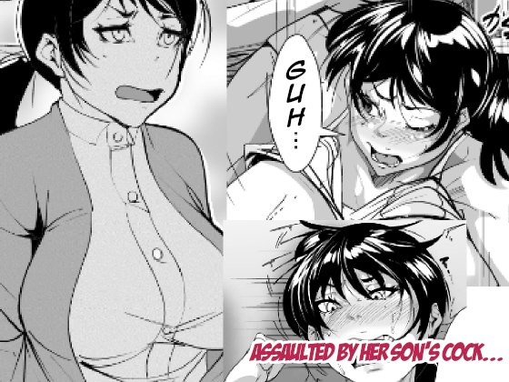 Musuko Chinpo ni Osowarete… | Assaulted by Her Son's Cock…